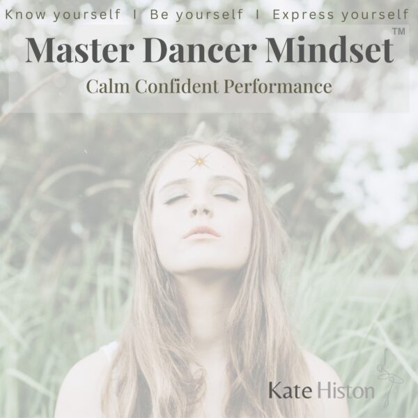 Master Dancer Mindset™  Calm Confident Performance. Meditation + Reflective Workbook